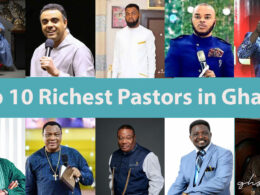 Top 10 Richest Pastors in Ghana
